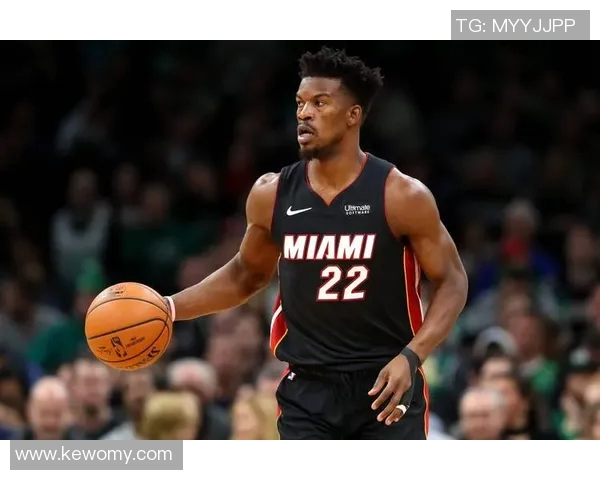 吉米巴特勒领衔热火队奋战季后赛展现超强竞争力与团队精神